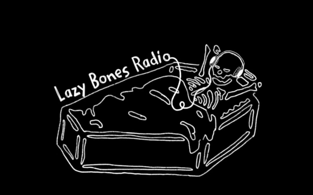 Lazy Bones Radio