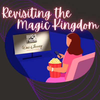 Revisiting the Magic Kingdom